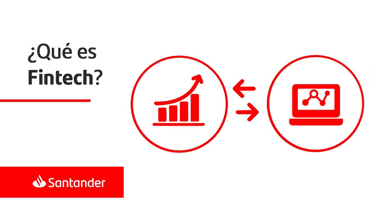 &iquest;Qu&eacute; es Fintech y qu&eacute; tipos existen? &ndash; Santander