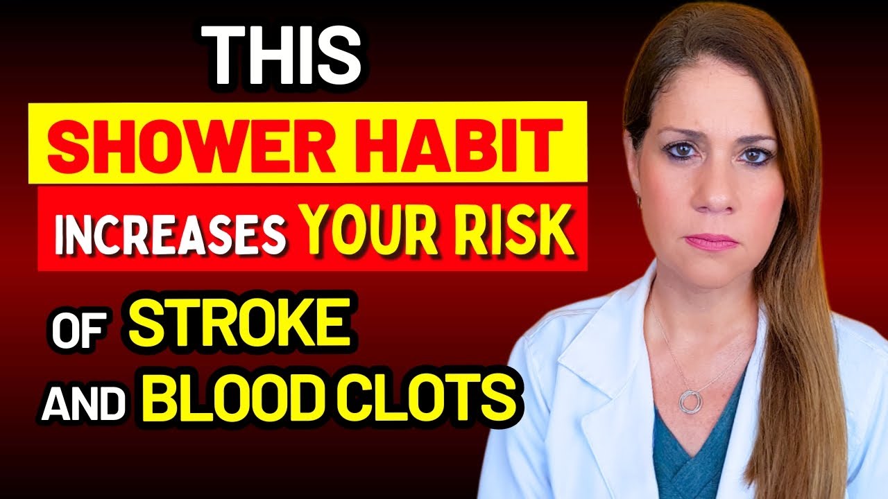 THIS SHOWER HABIT increases the RISK OF STROKE AT NIGHT!