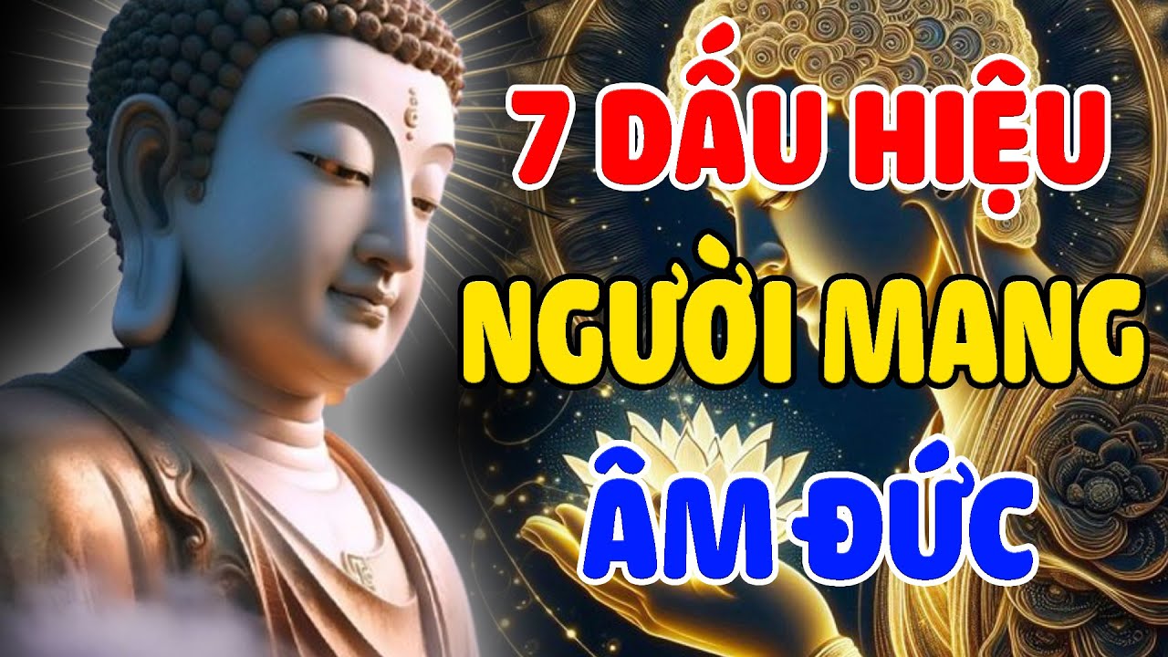 XEM NGAY! Thân Tướng Tiết Lộ Phước Âm - Ai Có 7 Dấu Này Là Người Mang Âm Đức Nhiều Đời