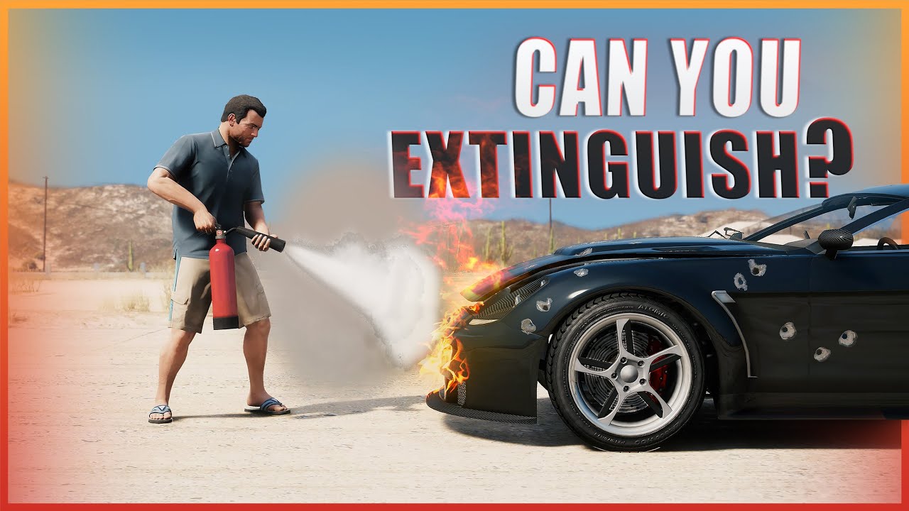 GTA V - Can you Extinguish Car Engine on fire?