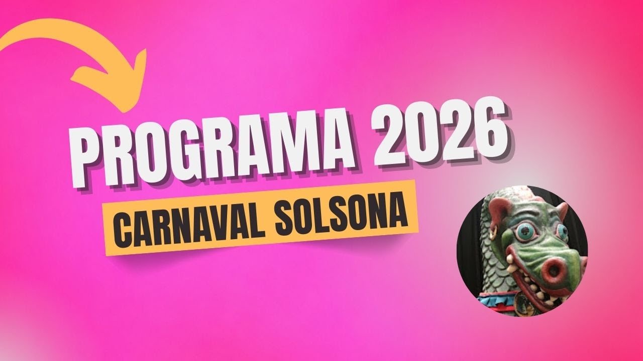 🎭 Carnaval de Solsona 2026: el programa de LA FESTA MÉS BOJA! 🎉