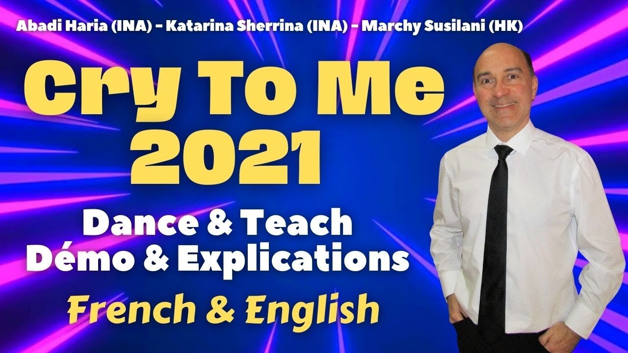 Cry To Me 2021 Line Dance (Dance & Teach / Démo & Explications / French & English)