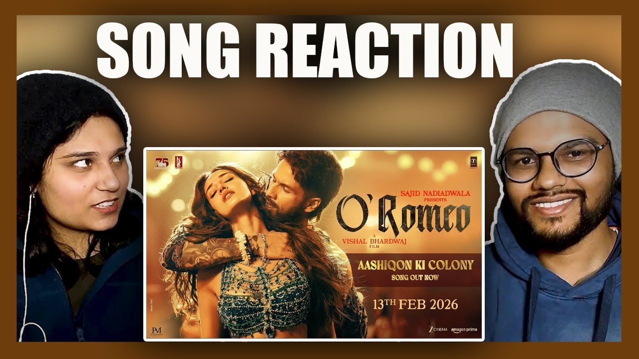 Reaction On O'Romeo: Aashiqon Ki Colony | Shahid K, Disha P | Sajid N | Vishal B