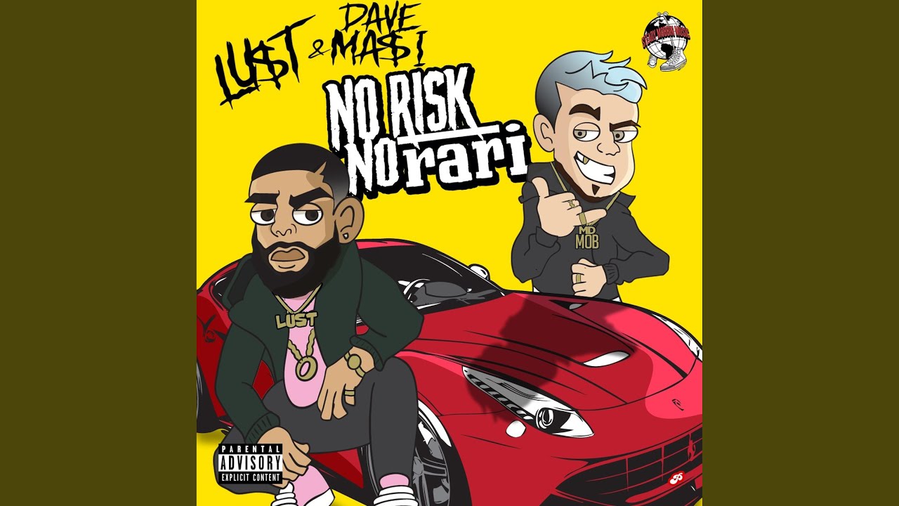 No Risk No Rari (feat. Lu$t)