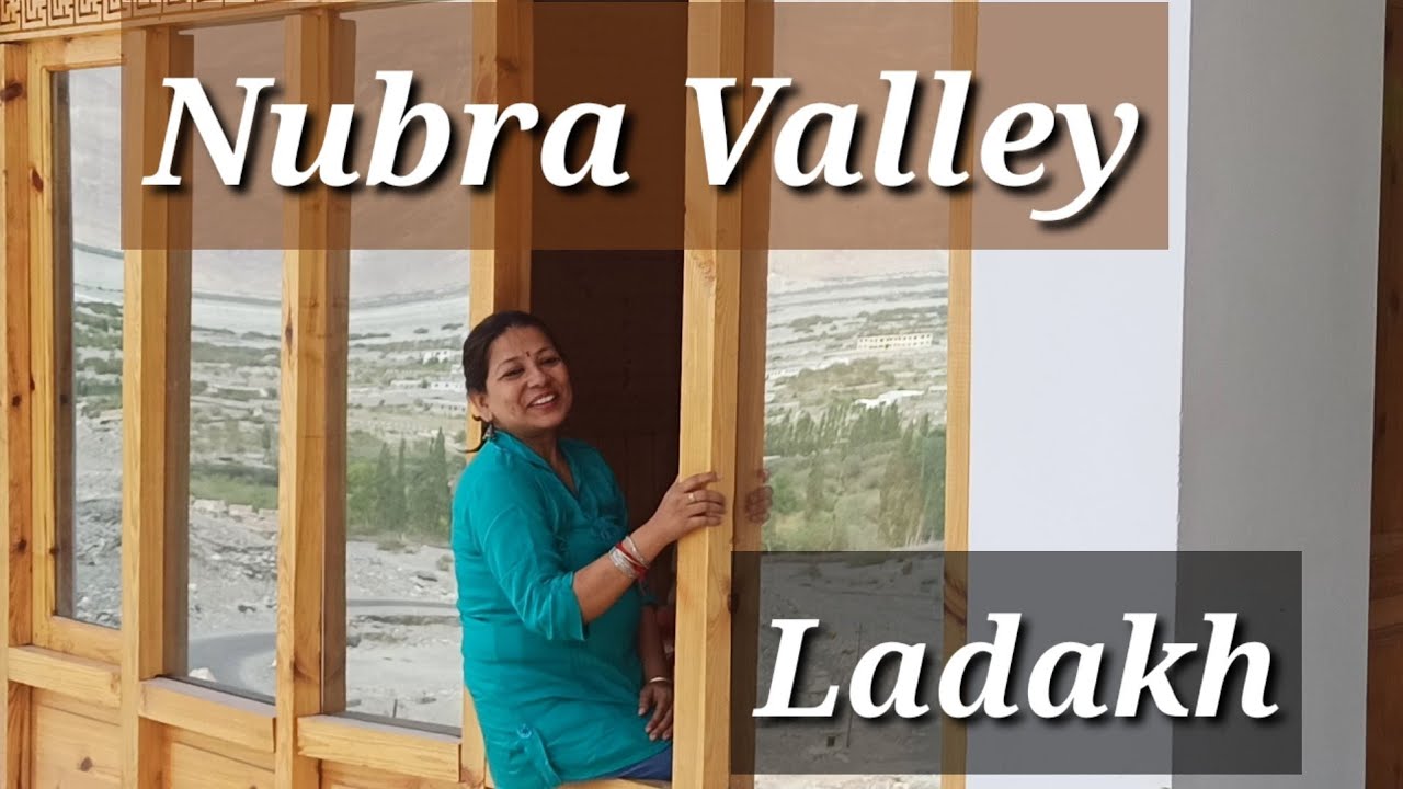 Nubra Valley view from Hotel Room | Ladakh tour