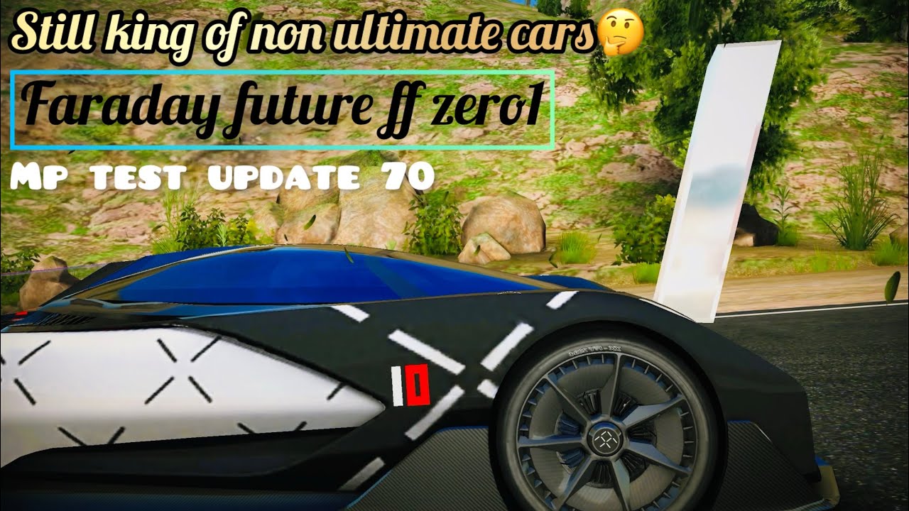 Asphalt 8 | Still king of non ultimate cars🤔. Faraday future ff zero1 mp test. Update 70