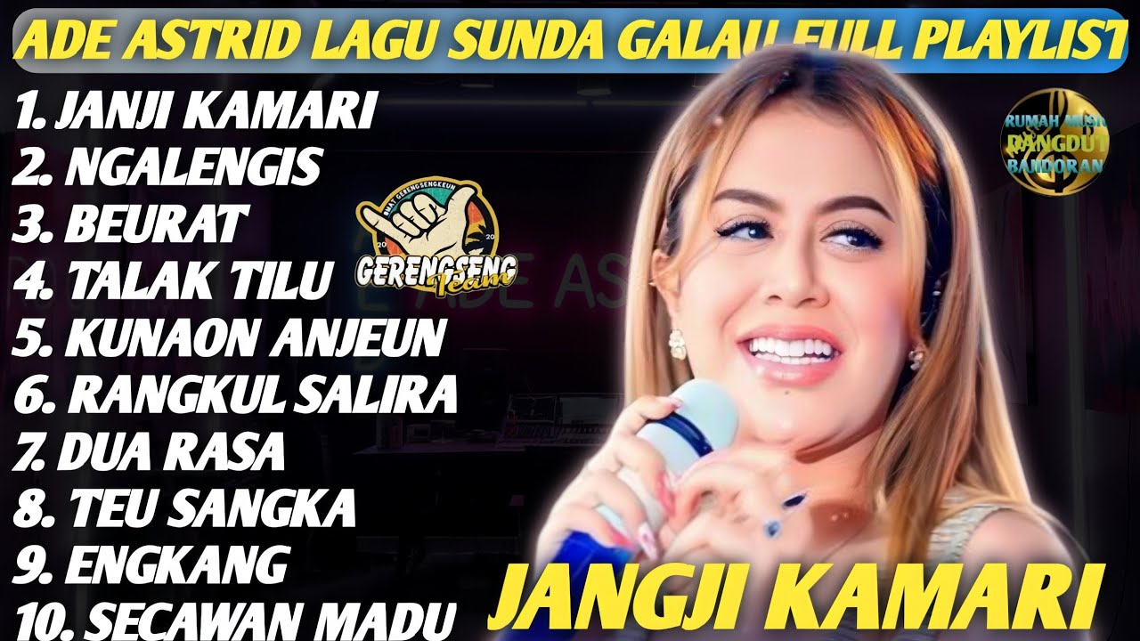 ADE ASTRID||Kumpulan Lagu Sunda Galau Terbaik Janji Kamari,Ngalengis, Beurat,Talak Tilu FullPlaylist