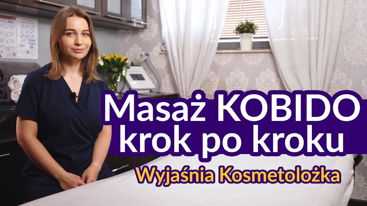 MASAŻ KOBIDO - wszystko, co musisz wiedzieć!