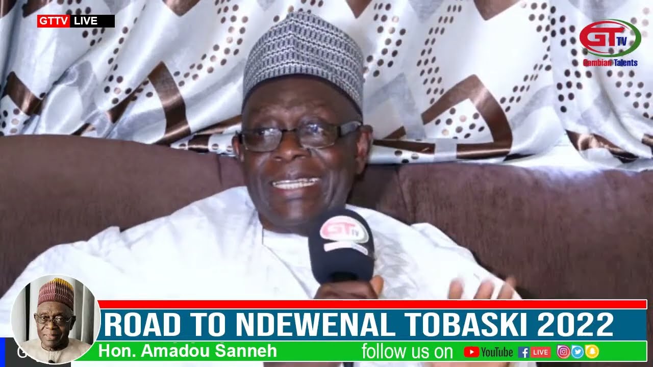 TOBASKI ROAD TO NDEWENAL 2022 FT FORMER FINANCE MINISTER HON AMADOU SANNEH