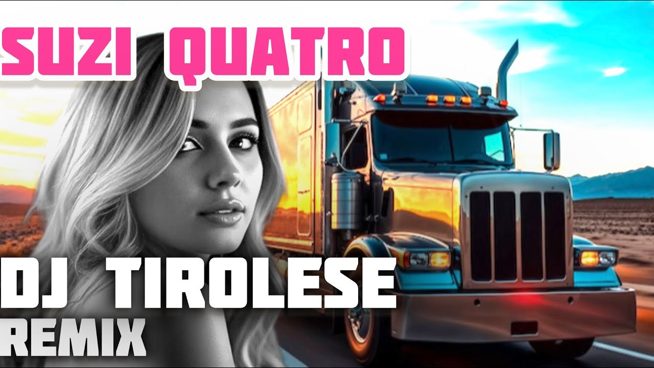 Suzi Quatro | DJ Tirolese Remix | If you can‘t give me love #remix