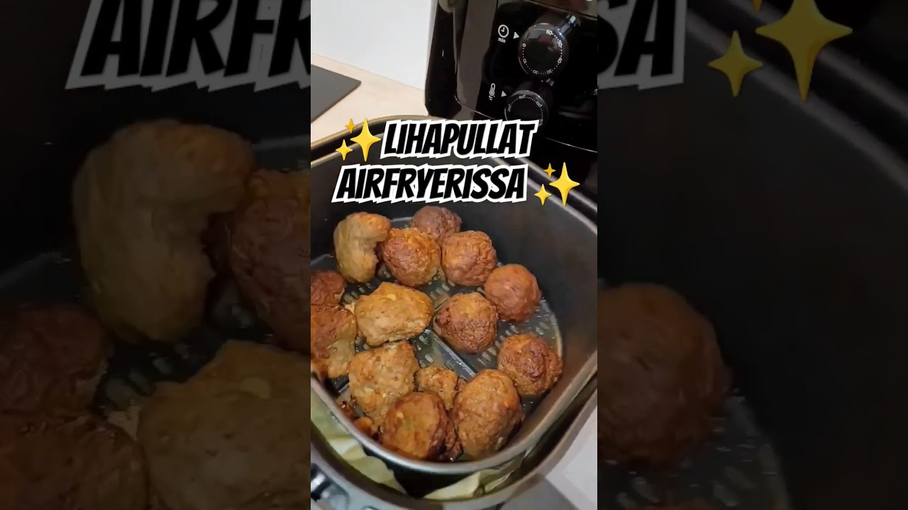 Helpot Lihapullat Airfryerissa #lihapullat #airfryer