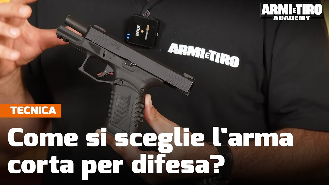 Come si sceglie l'arma corta per difesa? - Armi e Tiro Academy
