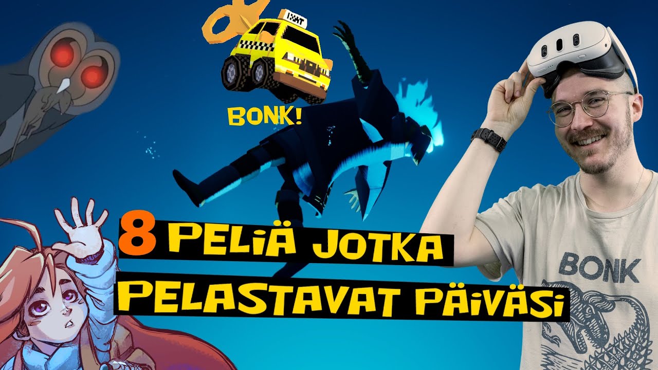 Nämä 8 peliä pelastavat päiväsi (tai ainakin minun)