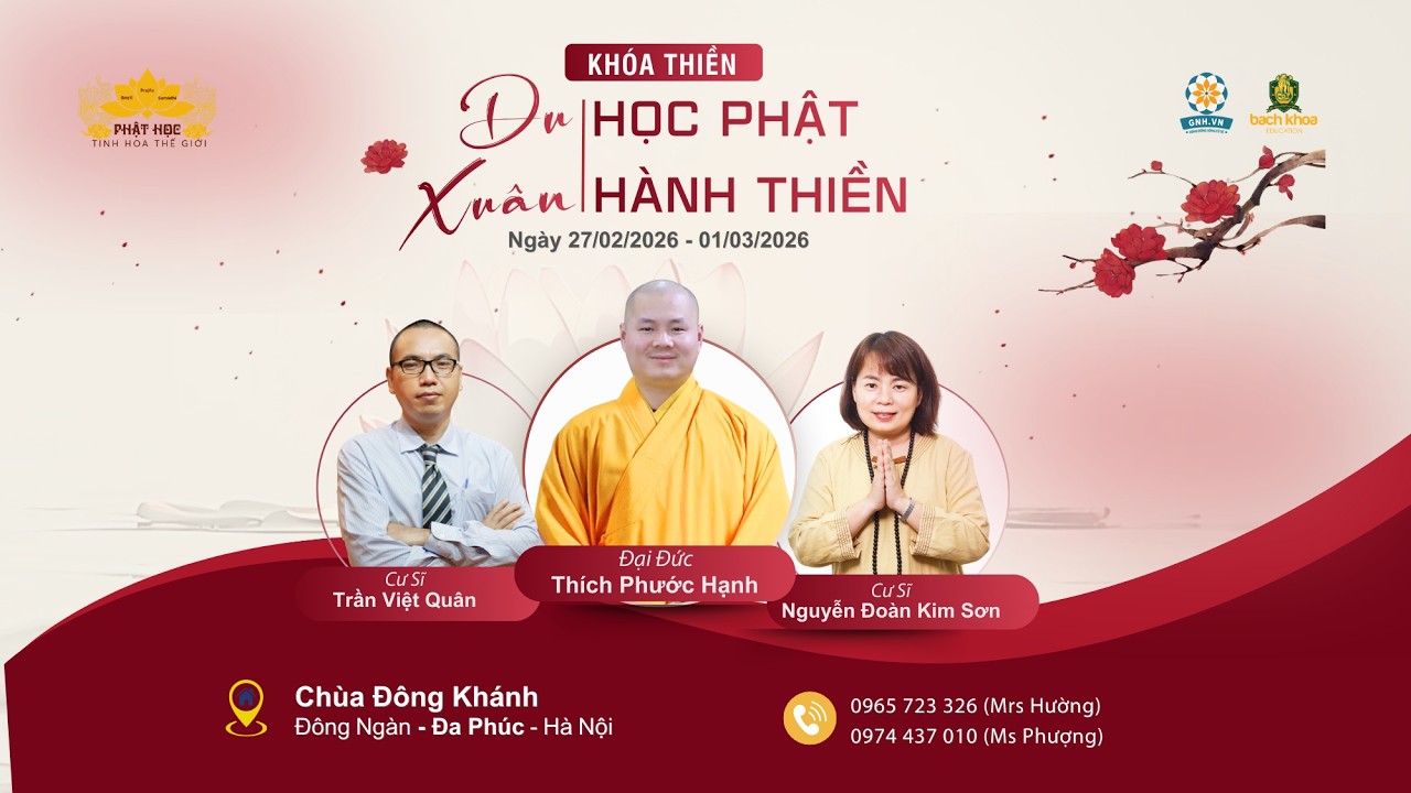 🌸 LIVE STREAM KHAI MẠC KHÓA DU XUÂN - HỌC PHẬT VÀ THIỀN 🌸