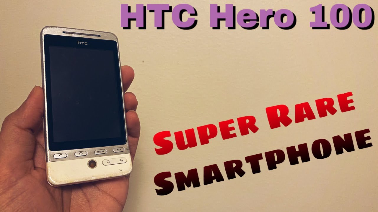 (2009) HTC Hero 100 | Classic Tech