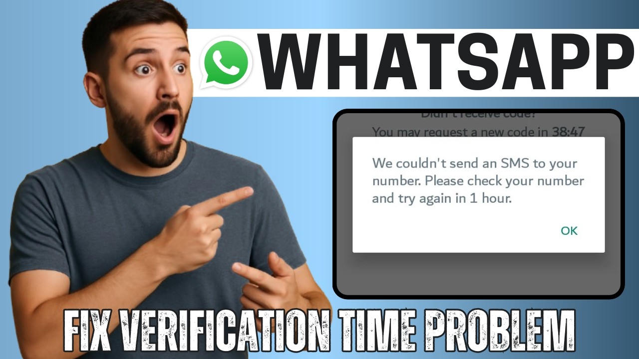 How to Fix WhatsApp Verification Time Problem (2026)