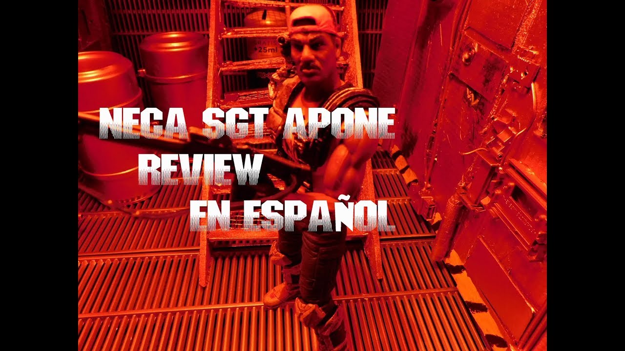 NECA SGT APONE SERIE 13 REVIEW EN ESPAÑOL