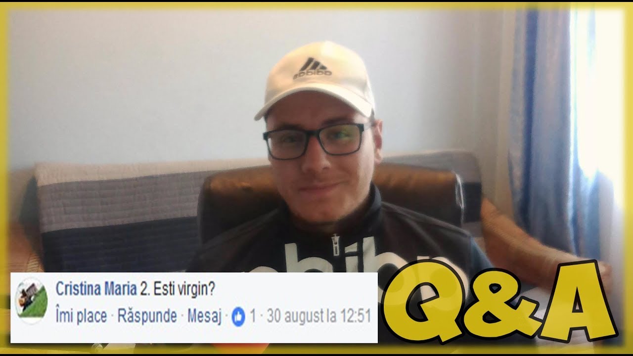 O FATA MA INTREABA DACA SUNT VIRGIN | Q&A