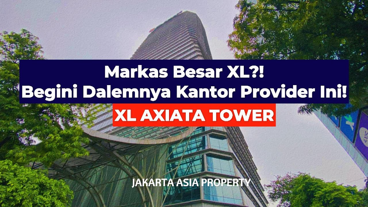 Gedung Kartu Provider DISEWAKAN?!! Ini dia gedung XL AXIATA TOWER!