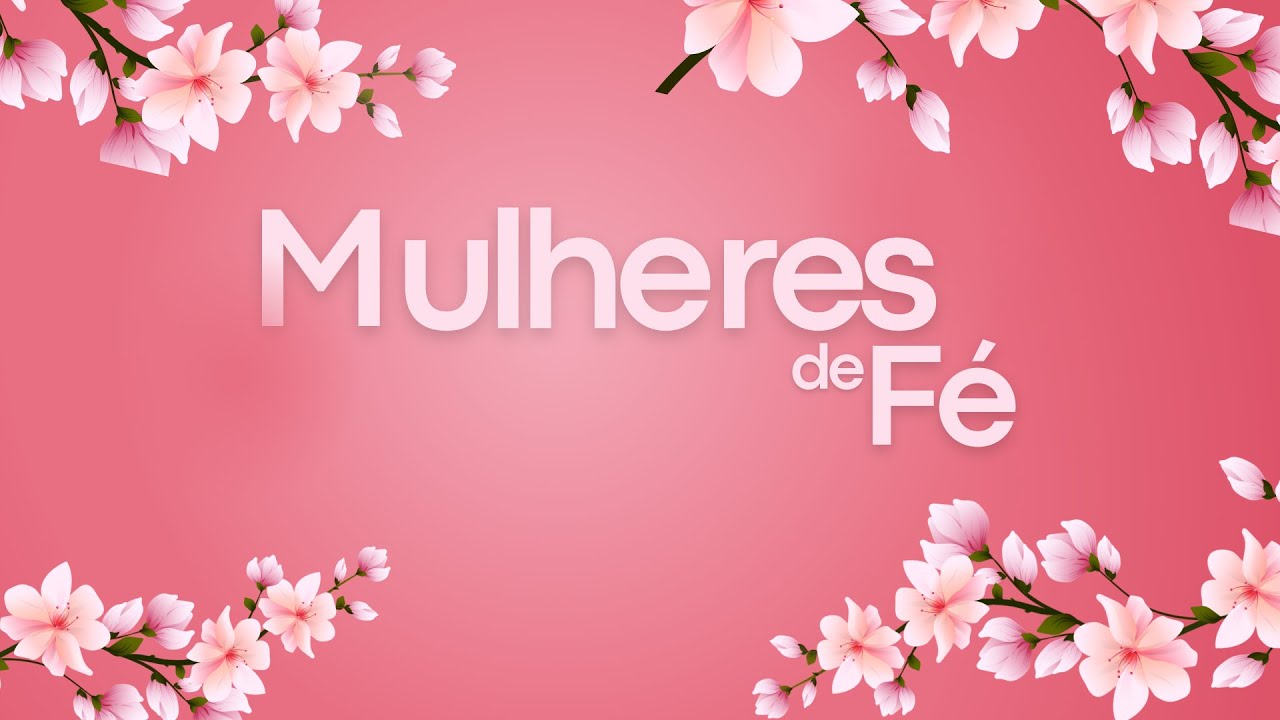 MULHERES DE FÉ | RIO DE JANEIRO 2024