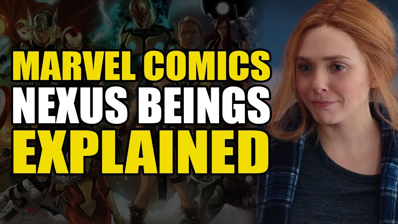 Marvel Comics: Nexus Beings Explained | Comics Explained