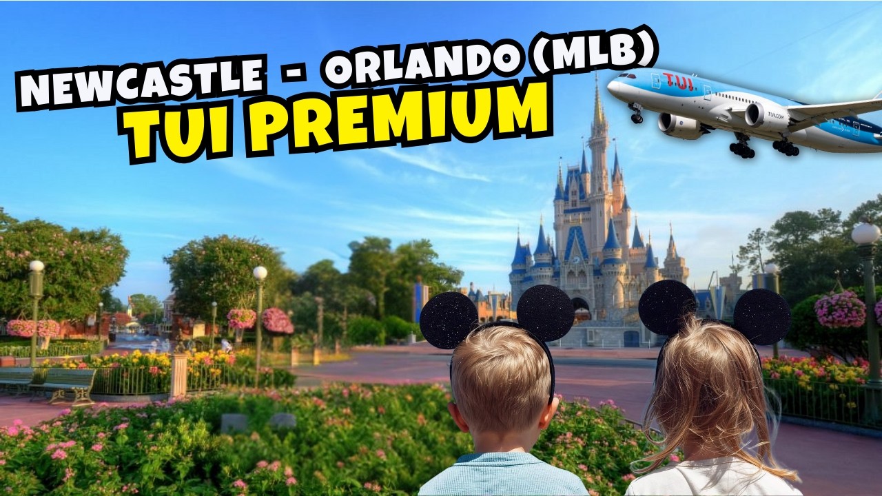 Is TUI Premium Worth It? Newcastle to Orlando Flight Experience