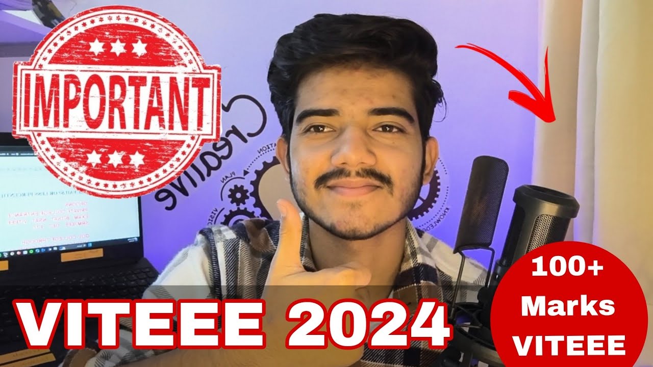 How to Score Good in VITEEE EXAM | End moment tips | importance topics | Viteee exam 2024