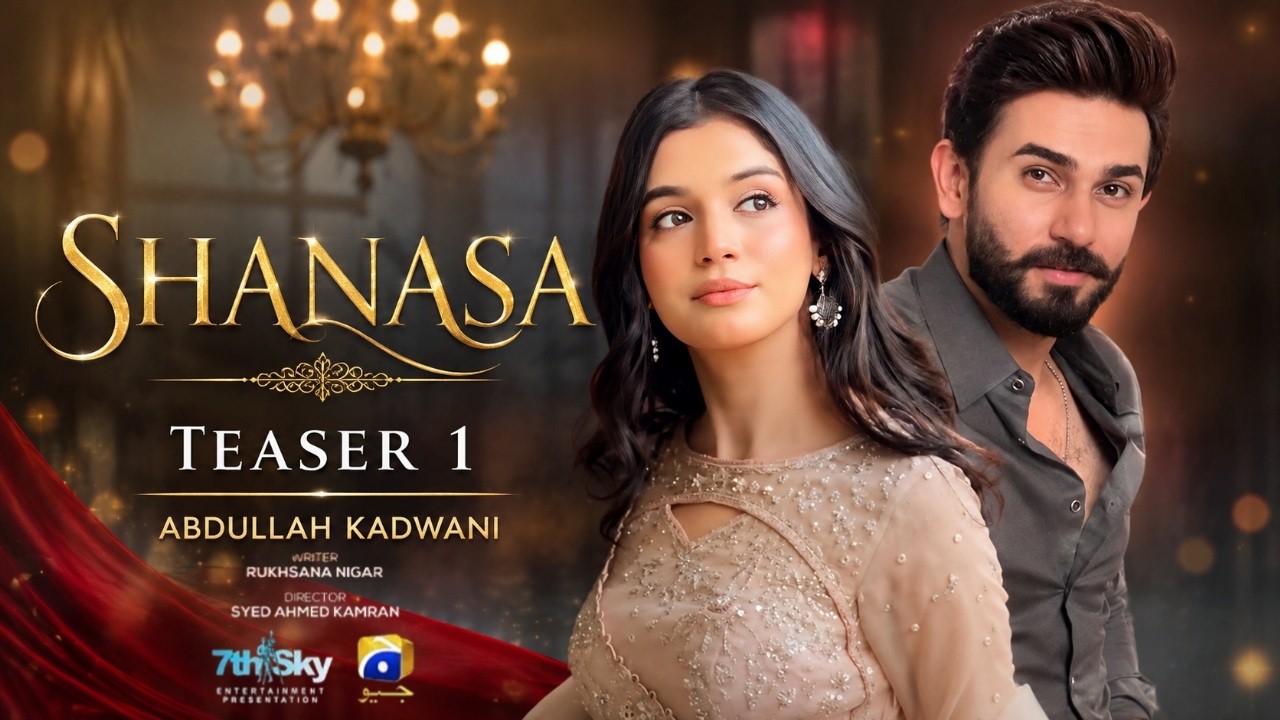 SHANASA Drama Trailer | Laiba Khan & Ali Ansari | Upcoming Pakistani Drama 2026