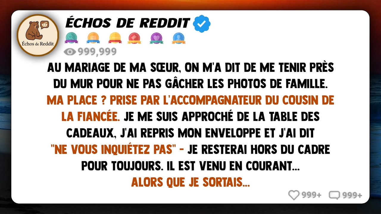 Au mariage de ma sœur, ma famille a dit : 