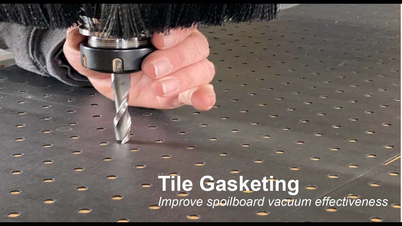Tile Gasketing To Improve Spoilboard Vacuum Hold On CNC Routers