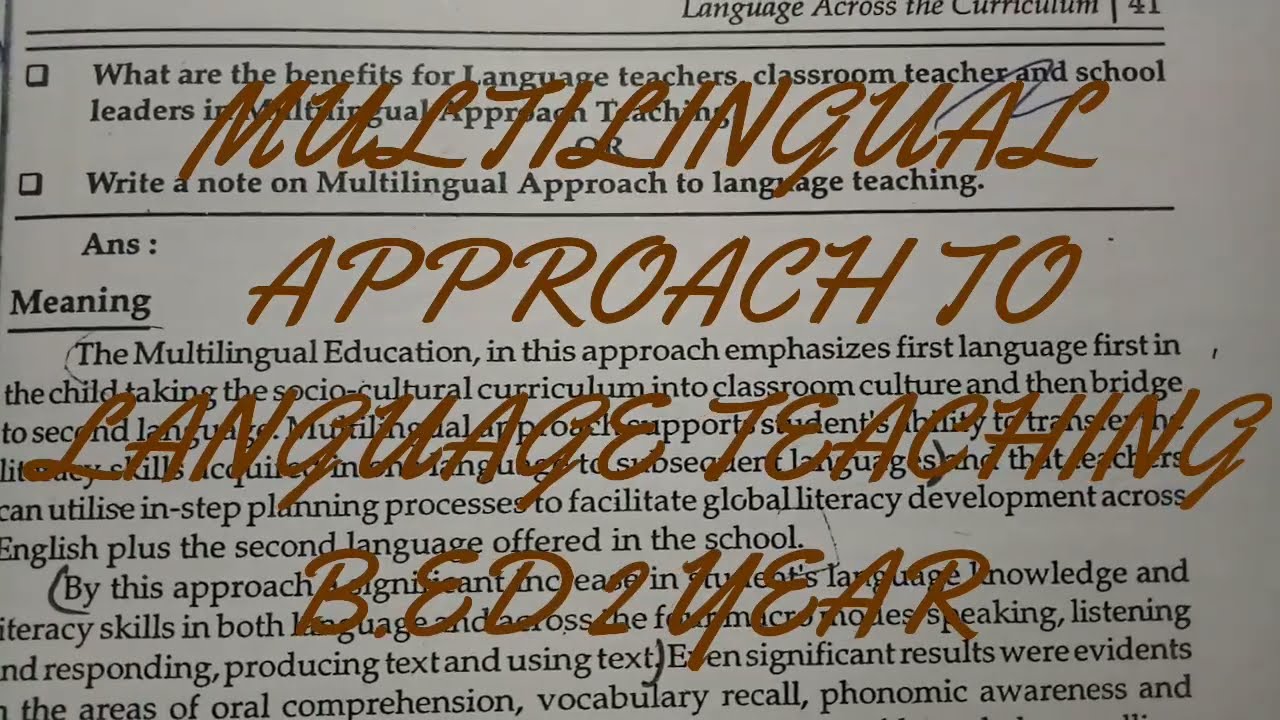 MULTILINGUAL APPROACH TO LANGUAGE TEACHING // LANGUAGE ACROSS THE CURRICULUM // B.ED 2 YEAR