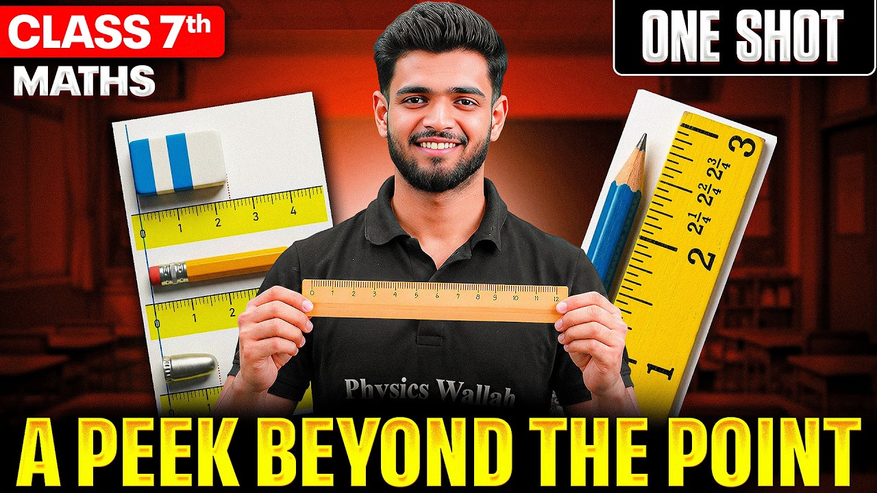 A Peek Beyond the Point | Class 7 Maths | One Shot by Priyanshu Sir
