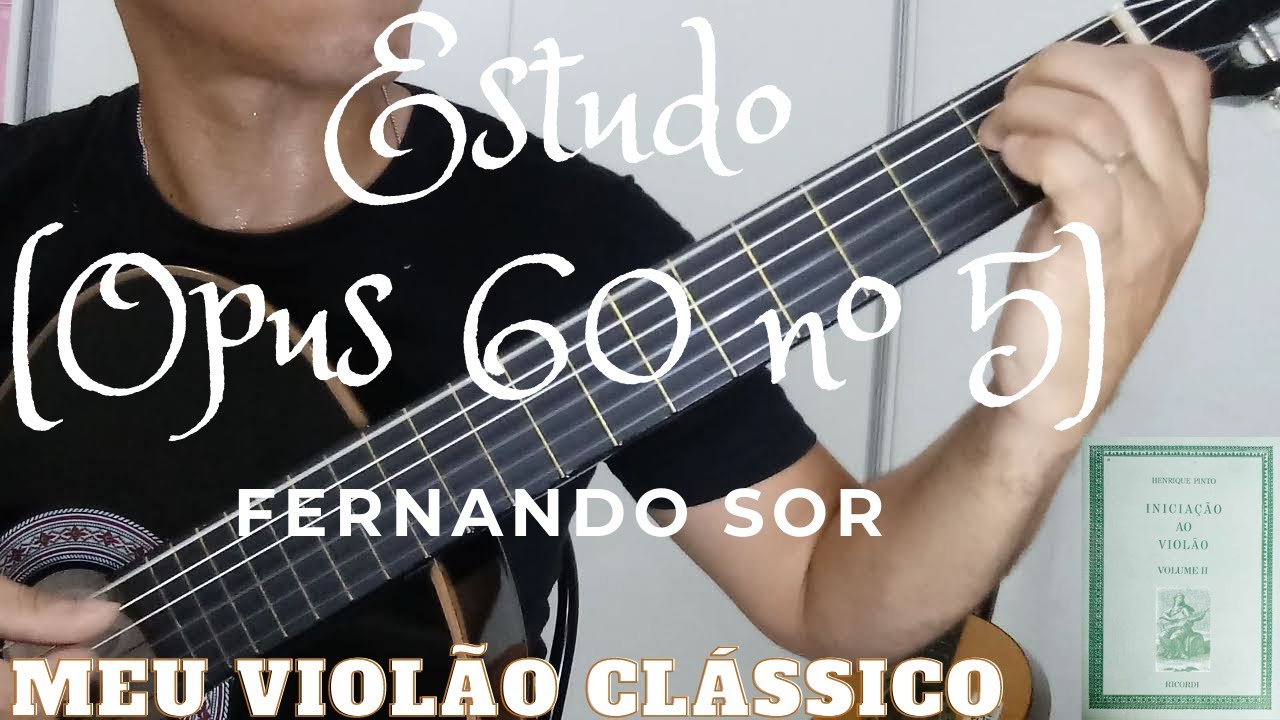 Estudo (Opus 60 nº 5), Fernando Sor, Iniciação ao Violão, VoI. II Pág. 22 e 23 (by Antonio L S Neto)