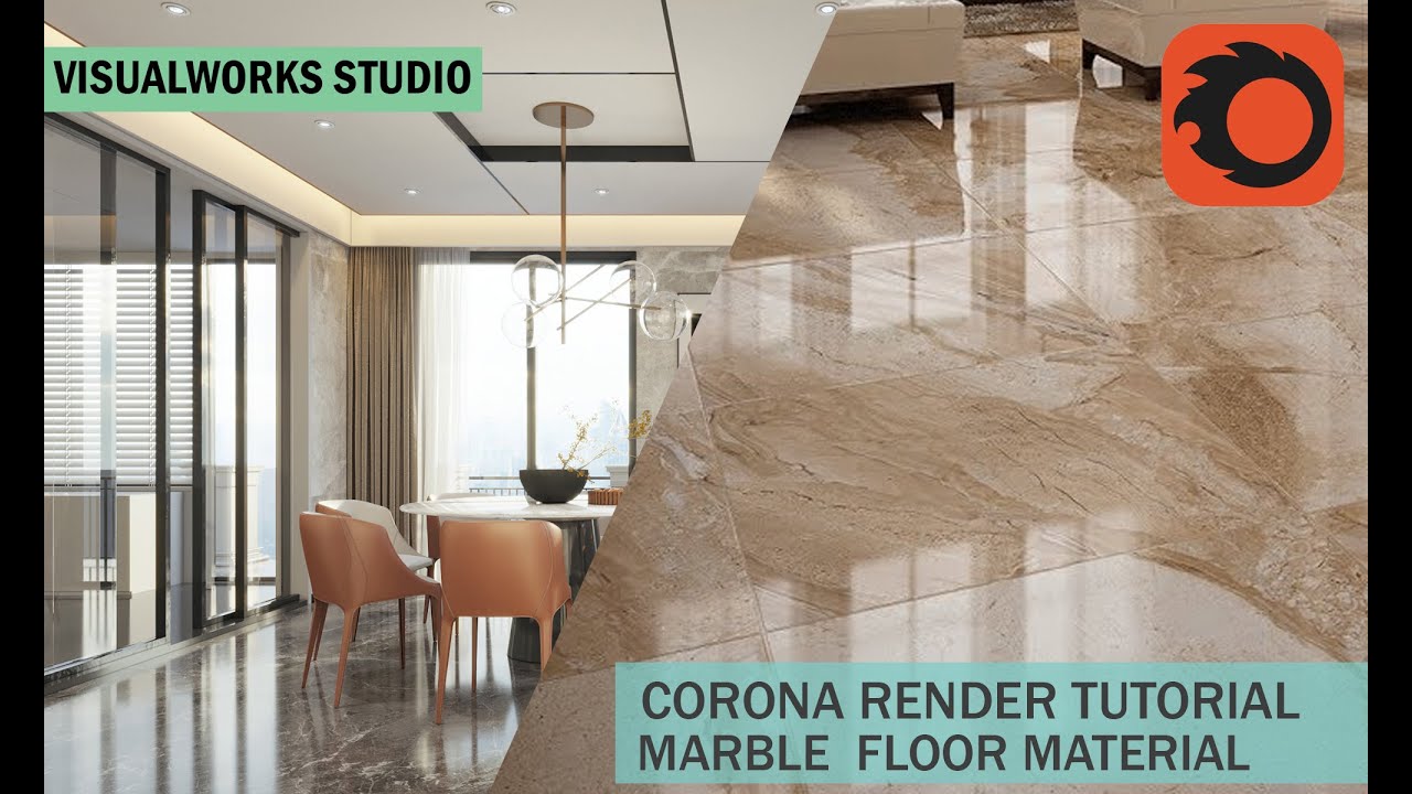 CREATE MARBLE FLOOR MATERIAL - CORONA RENDER TUTORIAL -
