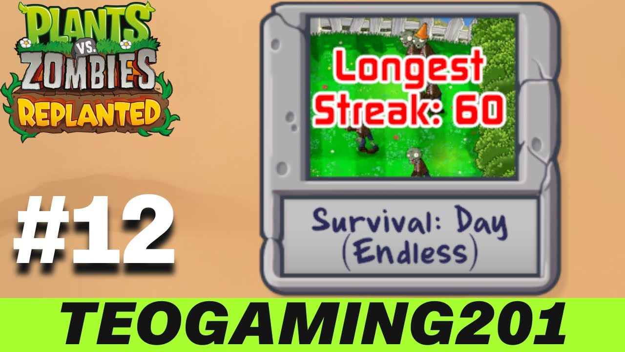 PvZ Replanted | Survival: Day (Endless) - 1-60 Flags | Part 12