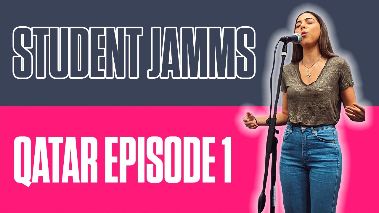 Student Jamms - Qatar Episode 1