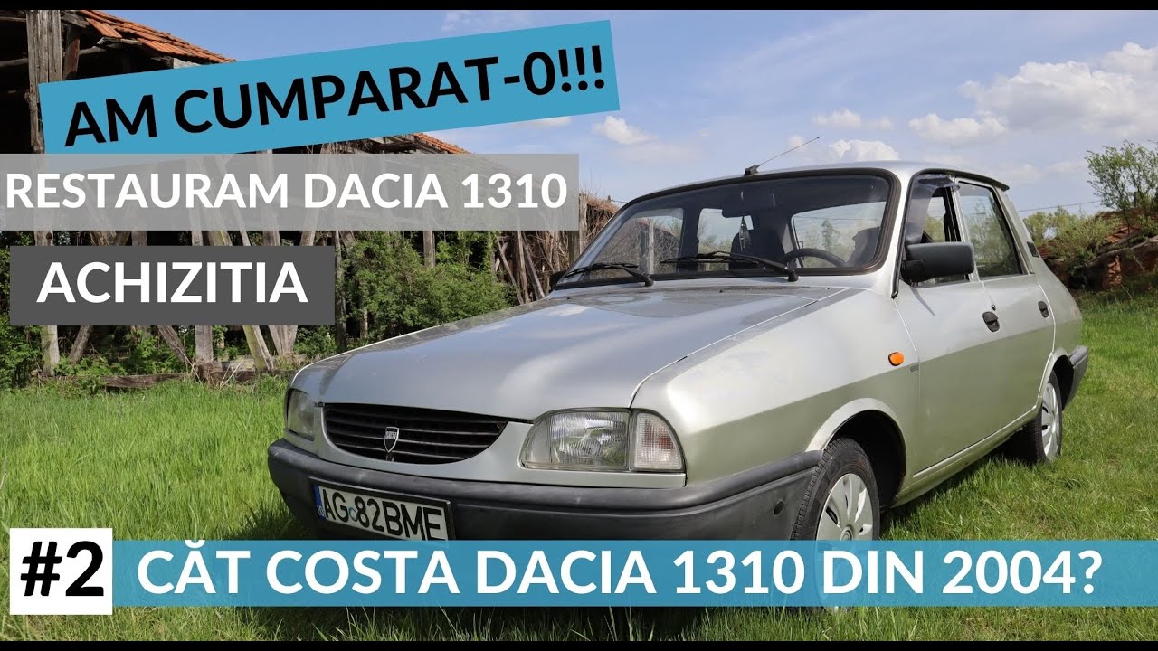PREZENTARE DACIA 1310 LI,CAT COSTA DACIA 1310? RESTAURAM DACIA 1310 LI,PREZENTARE DACIA INJECTIE ❌