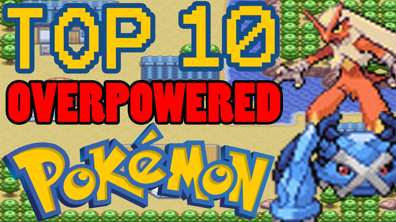 Top 10 Overpowered Generation 3 Pokemon
