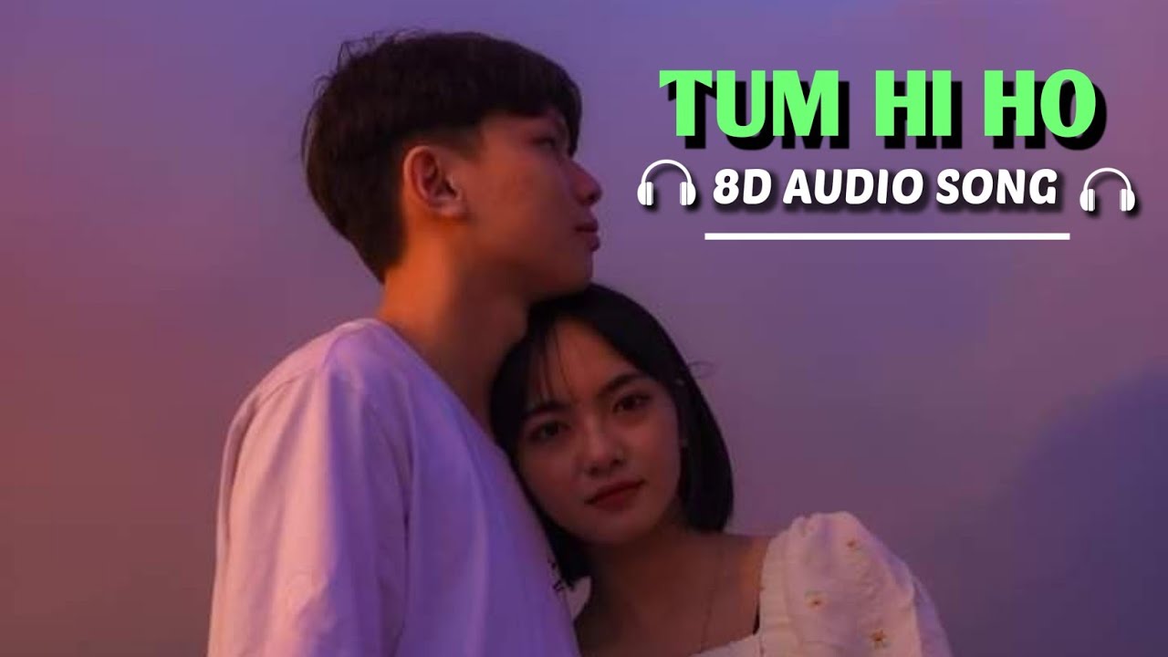 Tum Hi Ho [8D AUDIO] Aashiqui 2 | Arijit Singh | Mithoon | 8dmusix