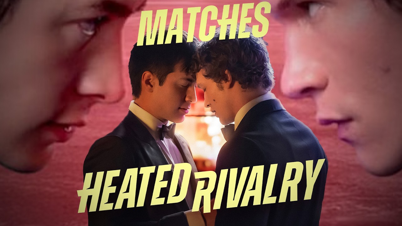 HEATED RIVALRY || MATCHES (Music Video)