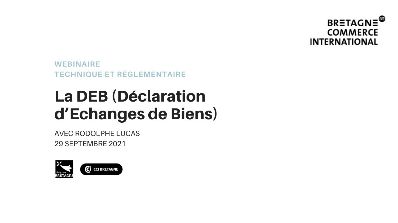La DEB (Déclaration d’Echanges de Biens)