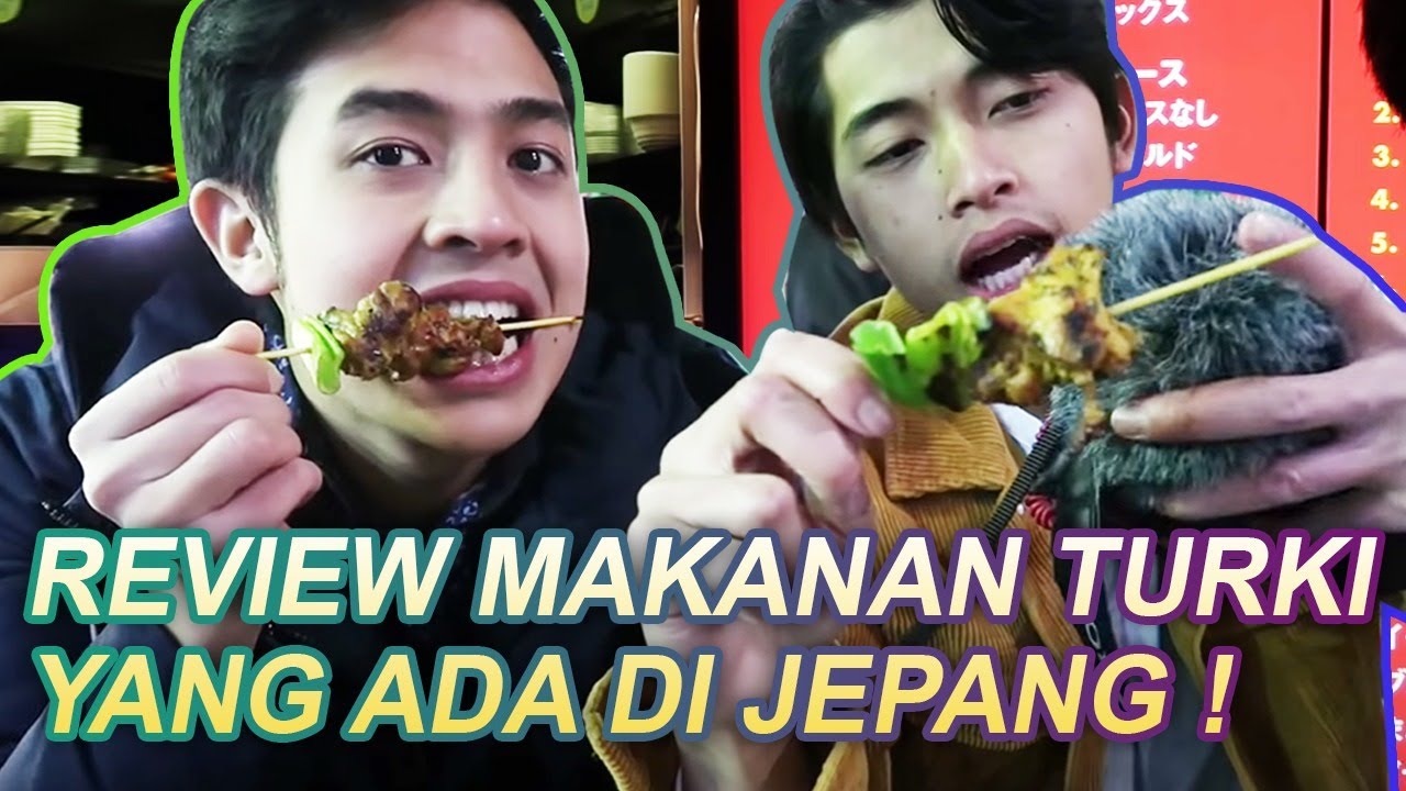 REVIEW MAKANAN TURKI YANG ADA DI JEPANG !