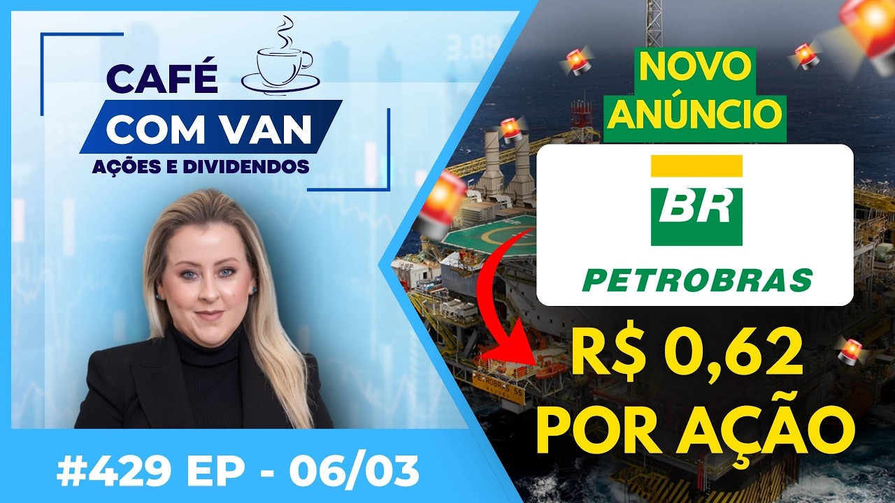 🚨Petrobras novo anúncio R$ 0,62 por ação