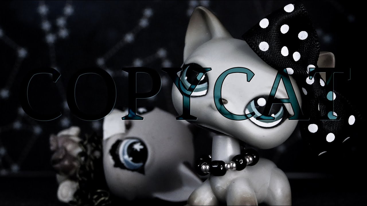 Lps mv: Copycat