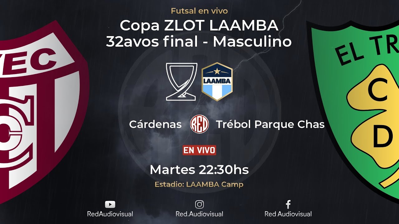 🔴 Cárdenas vs Trébol Parque Chas - 32avos final - Copa Zlot LAAMBA - Masculino
