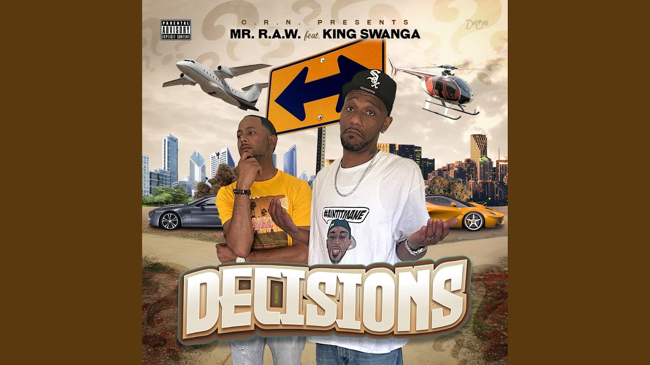 Decisions (feat. King Swanga)
