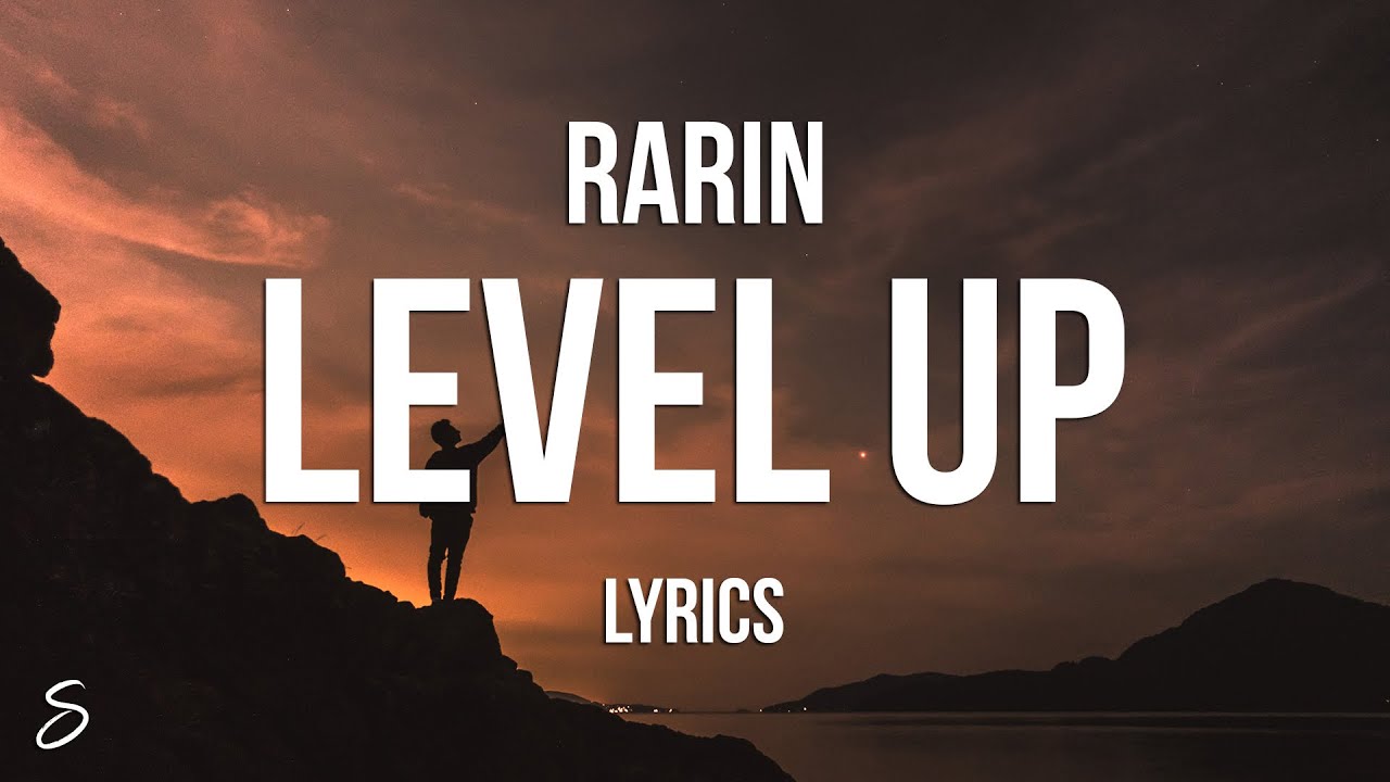 Rarin - Level Up (Lyrics)
