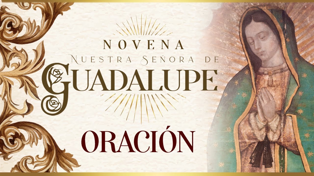 Consagración a Nuestra Señora de Guadalupe