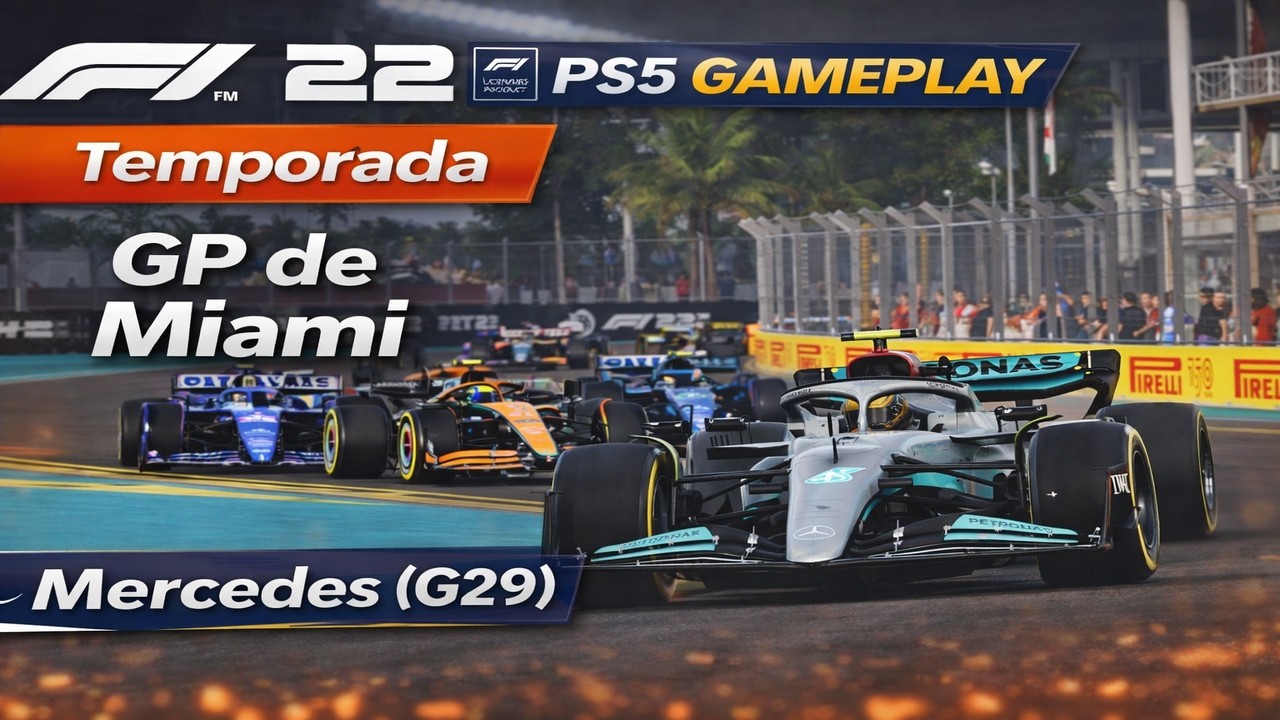 F1 22 PS5 Gameplay – Temporada | GP de Miami | Mercedes (G29)