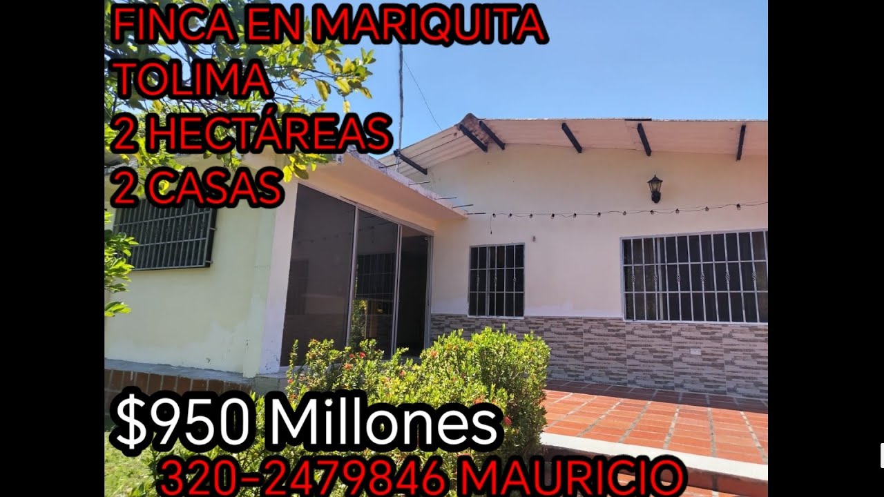 💲950 MILLONES. FINCA EN MARIQUITA TOLIMA, 2 HECTAREAS Y 2 CASAS 320-2479846